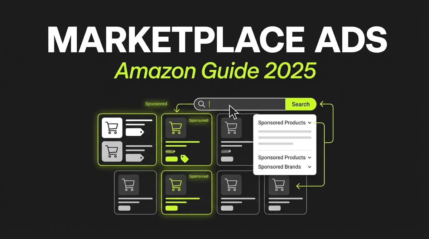 Amazon Ads: Complete Guide for Sellers & Brands in 2025
