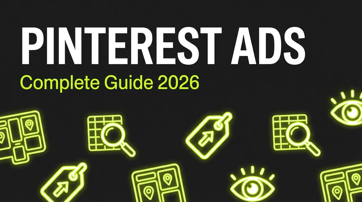 Pinterest Ads Guide 2026: Catalogs & ROI