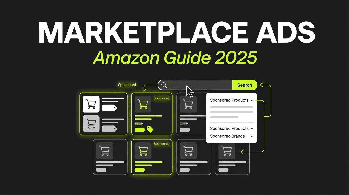 Amazon Ads: Complete Guide for Sellers & Brands in 2025