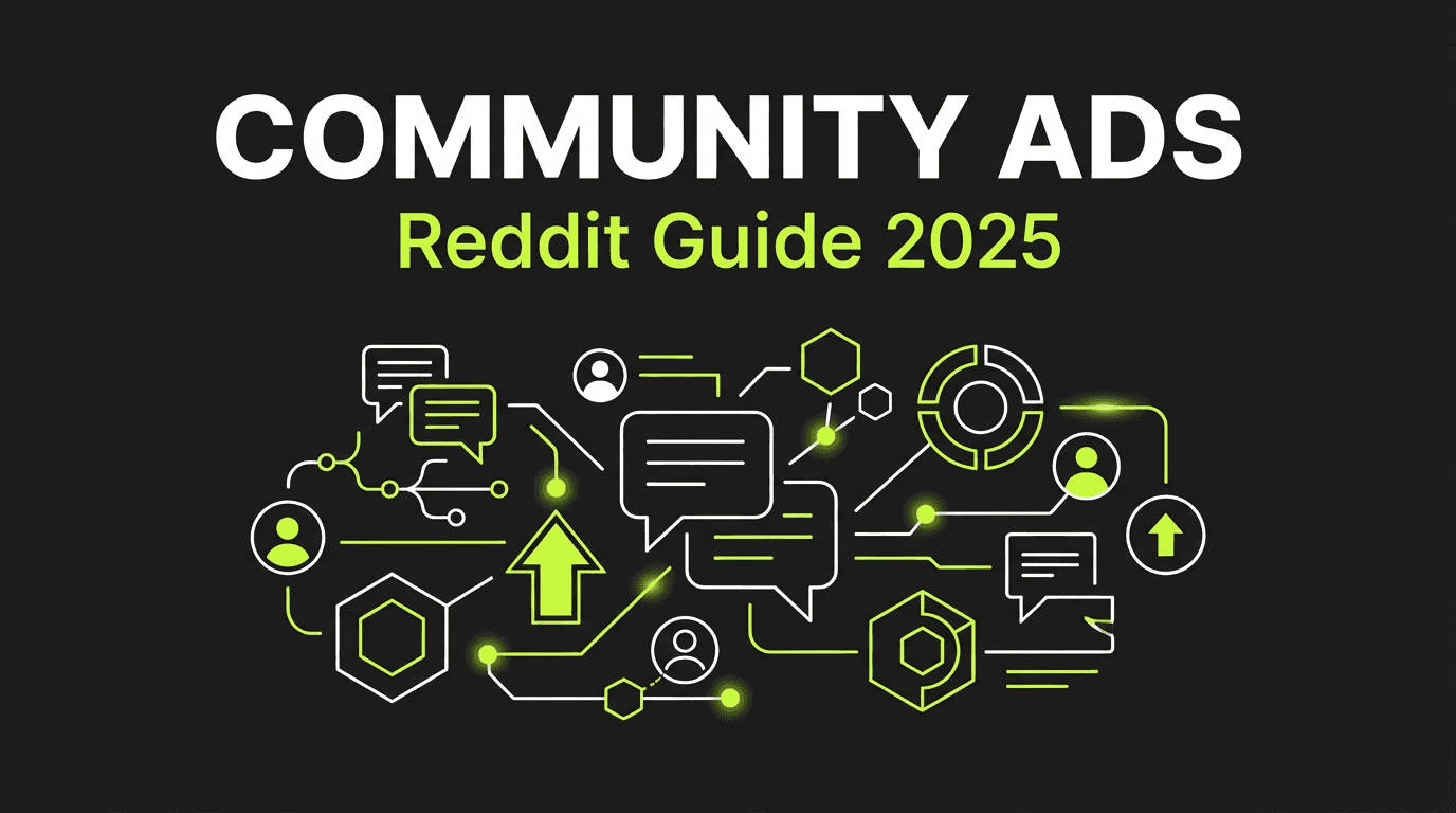 Reddit Ads: Complete Advertising Guide for 2025