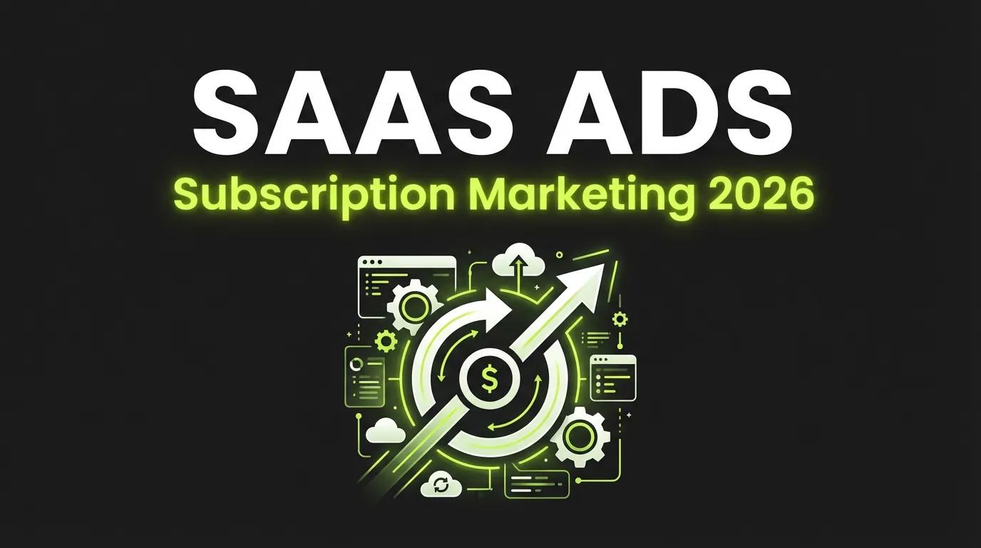 SaaS Advertising Guide 2026