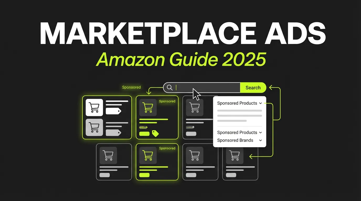 Amazon Ads: Complete Guide for Sellers & Brands in 2025