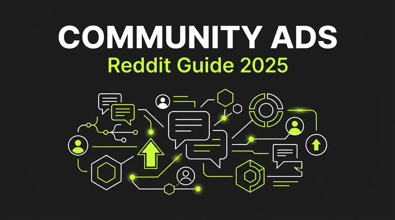 Reddit Ads in 2025: The Complete Advertising Guide
