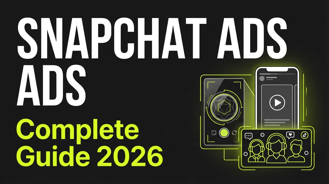Snapchat Ads 2026: Features & Bidding Guide
